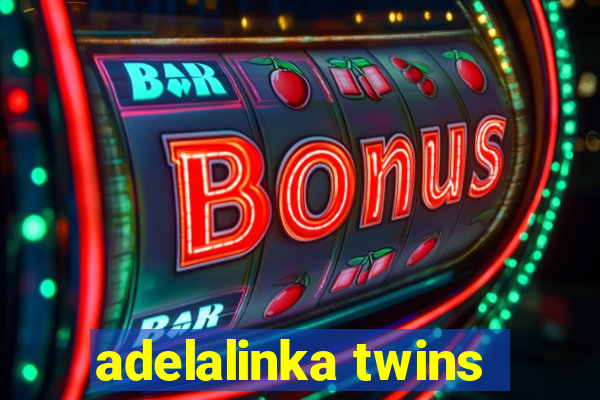 adelalinka twins